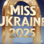 Фінал «Міс Україна 2025»: коли і де дивитись телетрансляцію конкурсу
